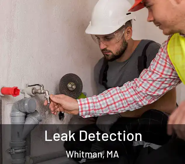  Leak Detection Whitman, MA