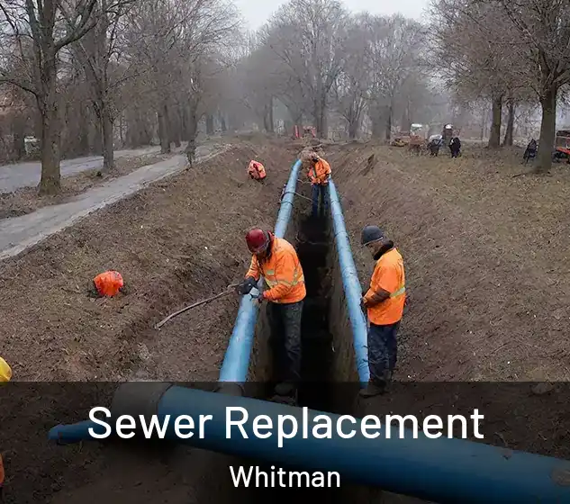  Sewer Replacement Whitman