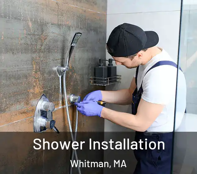  Shower Installation Whitman, MA