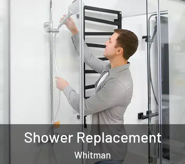  Shower Replacement Whitman