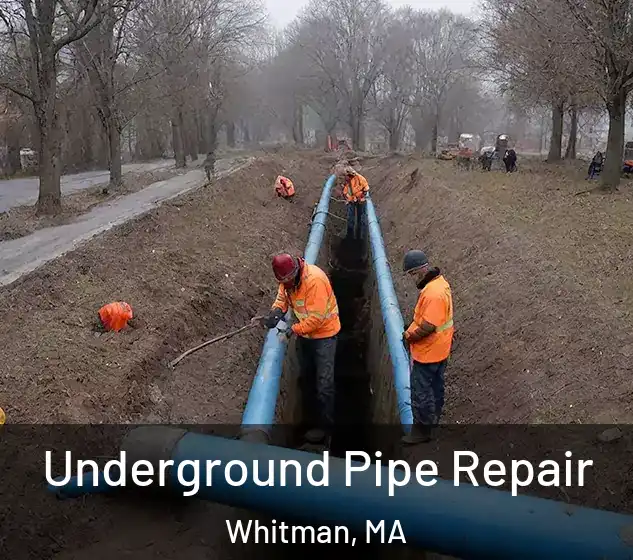  Underground Pipe Repair Whitman, MA