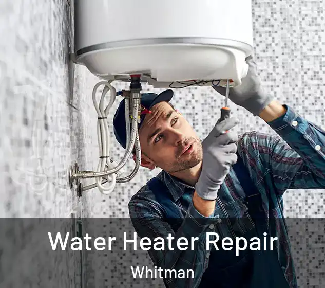  Water Heater Repair Whitman